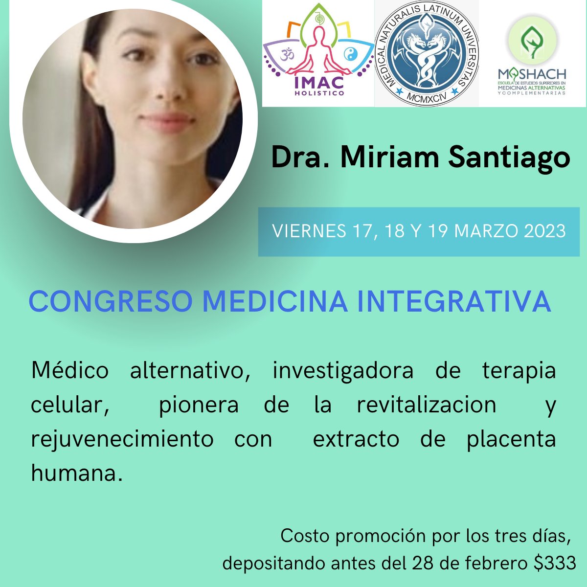 IMACholistic's tweet photo. Te presentamos a la siguiente ponente para nuestro congreso de Medicina Integrativa, por una Salud Holistica este próximo 17,18 y 19 marzo.

Sin duda una mujer joven con mucha experiencia y  le gusta compartir su conocimiento. 

#terapiaregenerativa #placenta  #mexico #EdoMexico https://t.co/tV8GtIAw3b
