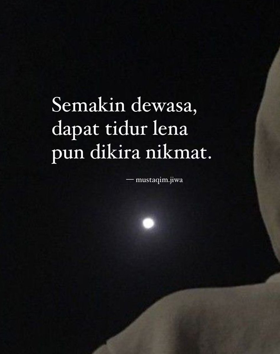 MustaqimJiwa's tweet photo. dulu waktu kecil, paling benci nak tidur awal. dah dewasa baru faham, tidur awal adalah nikmat. https://t.co/FDtqomXk5B
