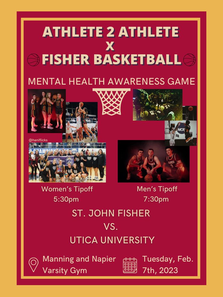 Join Fisher's men's and women's basketball as they team up with Athlete to Athlete for games dedicated to raising awareness about mental health - this Tuesday, Feb. 7 starting at 5 p.m. in the Manning and Napier Gymnasium.
