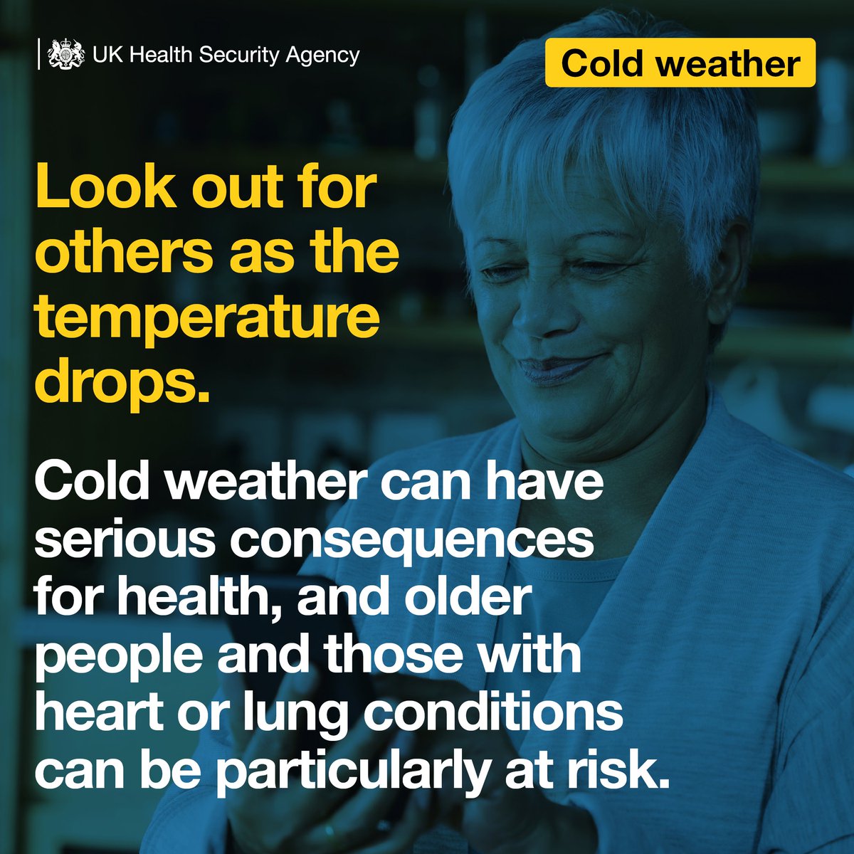 UKHSA's tweet photo. Look out for others as the cold weather can have serious consequences for health, and older people and those with heart and lung conditions can be particularly at risk. 

More info ➡ https://t.co/a0lTULis5x
#ColdWeather #StayWellThisWinter #WeatherReady https://t.co/RYAAYLlKah
