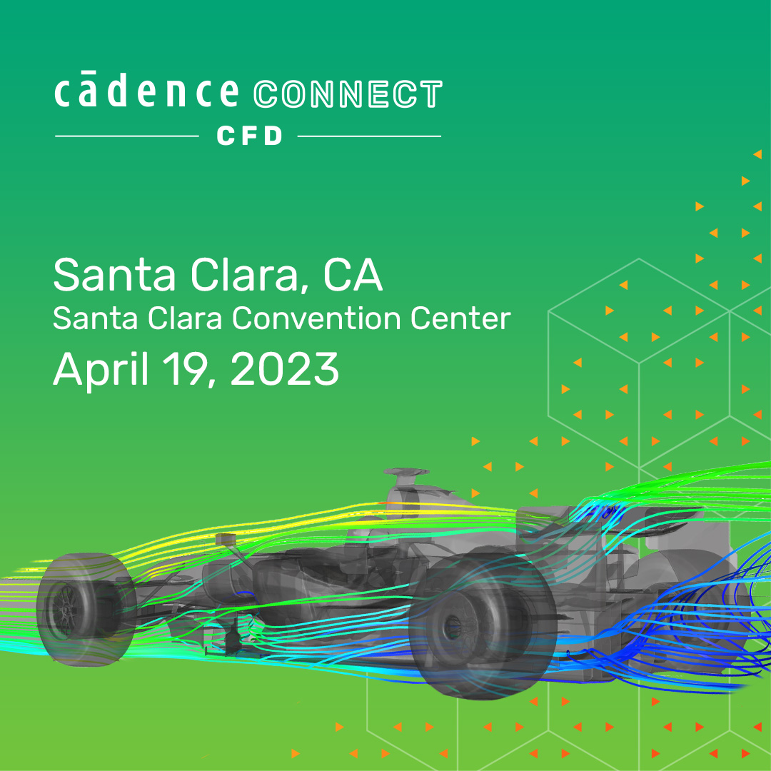 CadenceCFD's tweet photo. Save the date! Cadence is hosting a CFD user meeting on April 19th in Santa Clara, California. Featuring a captivating keynote, engaging user presentations, interaction with Cadence CFD experts, and plenty of networking opportunities.

Stay tuned; registration link coming soon. https://t.co/EvM0YLwPzY