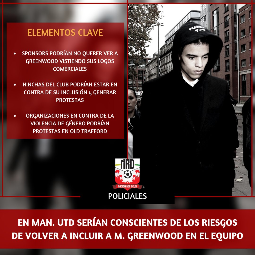 reddevilnacion's tweet photo. SITUACIÓN GREENWOOD 🚔

Según Sky, elementos fundamentales para #ManUtd: recepción de los sponsors del club, la afición y opinión pública en general respecto a #MasonGreenwood ⚠️

No hay seguridad que los sponsors quieran que Greenwood vista sus logos ❌

#NacionRedDevil | #MUFC https://t.co/UDCAYQp4Uo