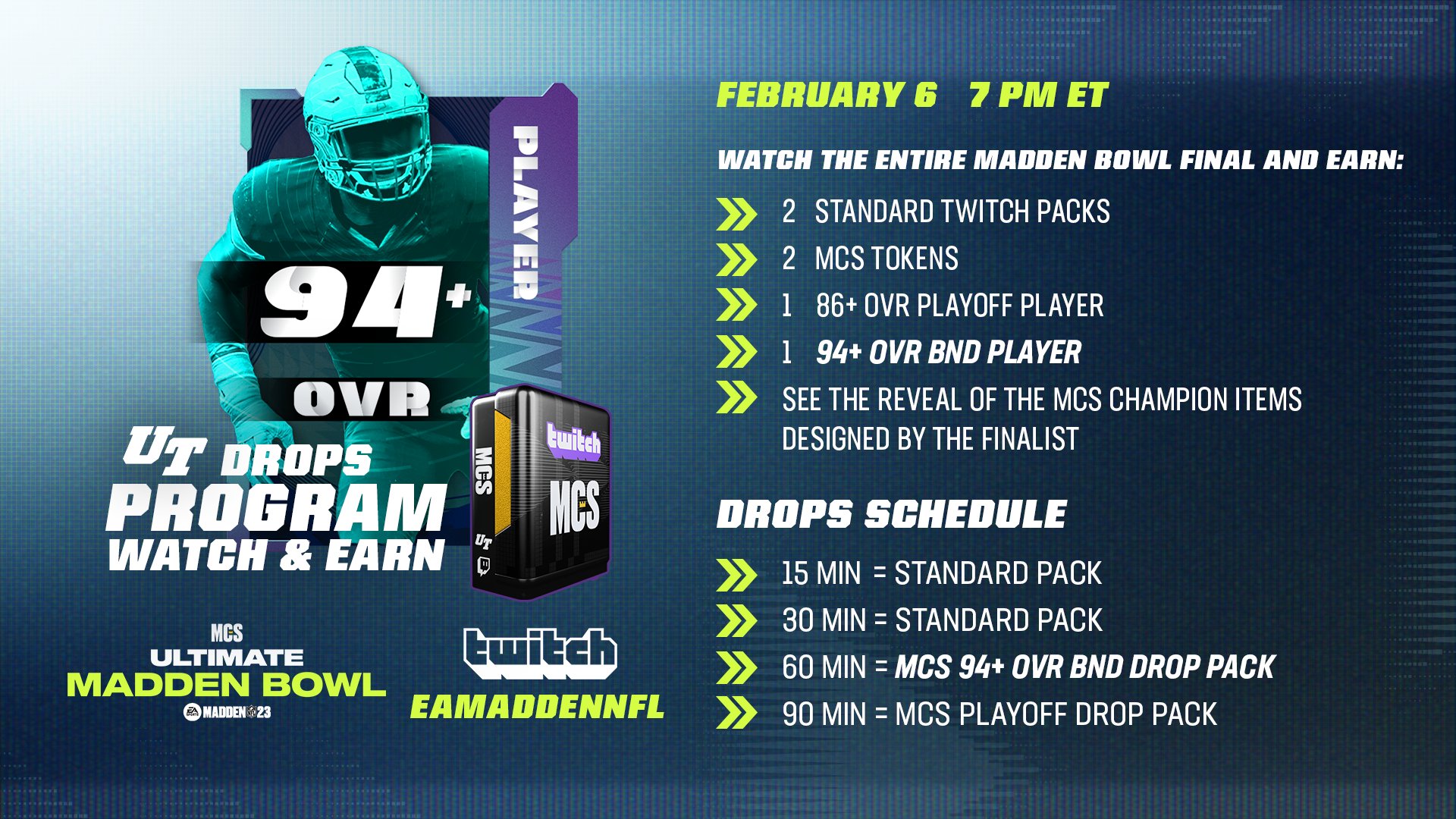 Madden Championship Series on X: Tune in to the Ultimate #MaddenBowl Monday  at 7 PM to earn big time Twitch drop rewards! 💥🏈🎮 Twitch: Account  linking: / X, twitch.tv drops - sxsmkt.com.br