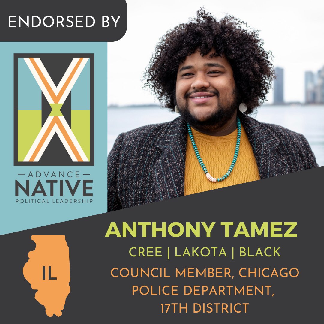 advancenativepl's tweet image. We are so proud to endorse Anthony Tamez (Cree | Lakota | Black) for Chicago’s 17th District Police Council.

If elected, Anthony will be the ONLY sitting Native elected official in Illinois and the youngest Native elected nationally.

#BuildNativePower #NativeVote