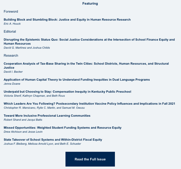 New special issue of the Journal of Education Human Resources (JEHR) is out: "Pushing the Boundaries of Social Justice: Theoretical and Methodological Considerations of School Finance Equity" guest edited by Drs. <a href="/FromFireToTable/">FromFireToTable</a> and  <a href="/jaycee43public/">Joshua Childs</a> 

See utpjournals.press/toc/jehr/41/1