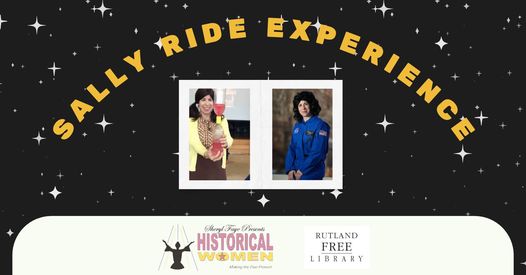 TOMORROW (Sat) AT 11 AM
Sally Ride Experience with Sheryl Faye
<a href="/RutlandFree/">Rutland Free Library</a> in the Fox Room