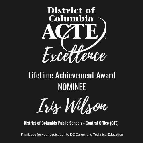 I am happy to announce our 2024 DC ACTE Excellence Awards Nominees!!!
