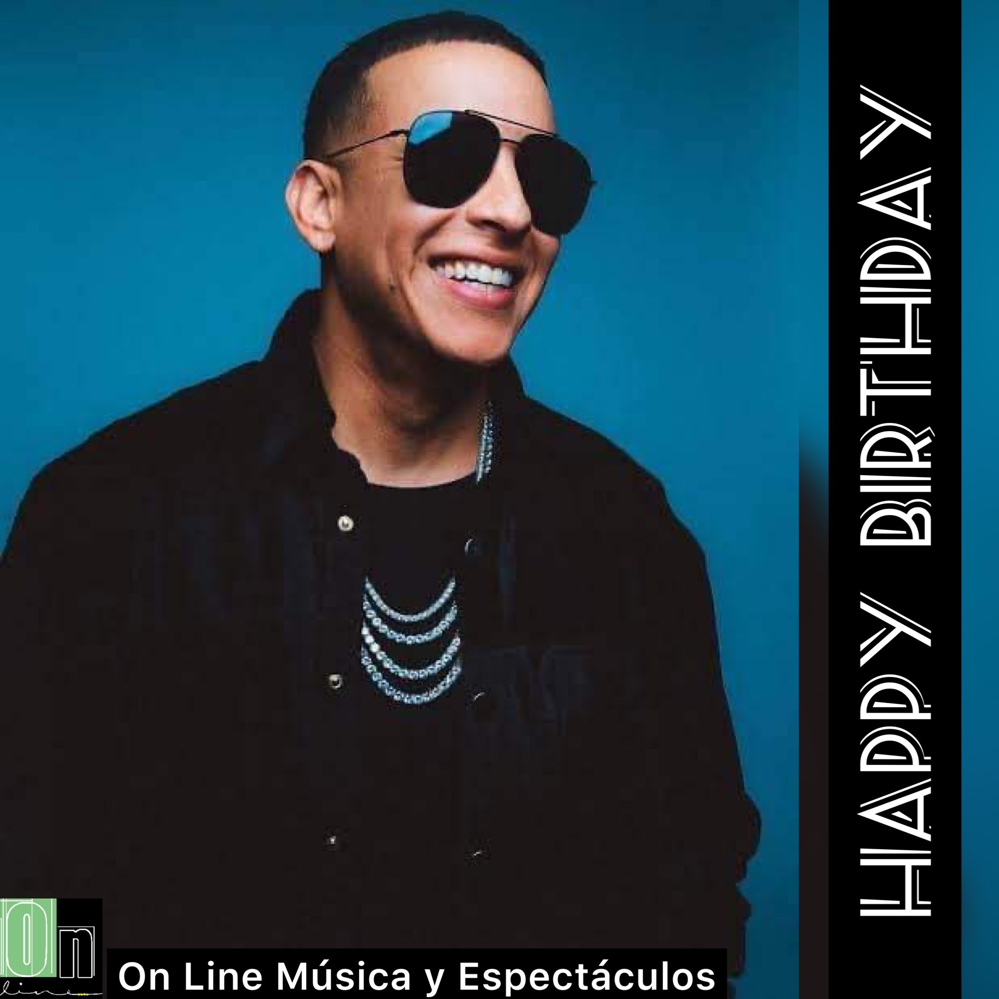 Happy Birthday Daddy Yankee    