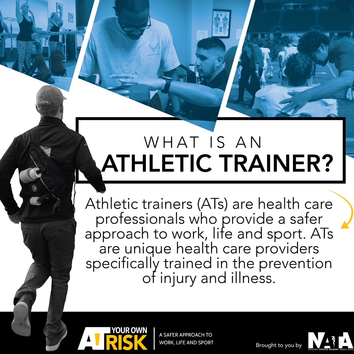 The athletic trainer’s unique skill set &amp; expertise make them a vital component of the health care team in all working environments. From schools to factories to your local hospital, you can find athletic trainers helping people everywhere thrive in work, life &amp; sport. <a href="/NATA1950/">NATA</a>