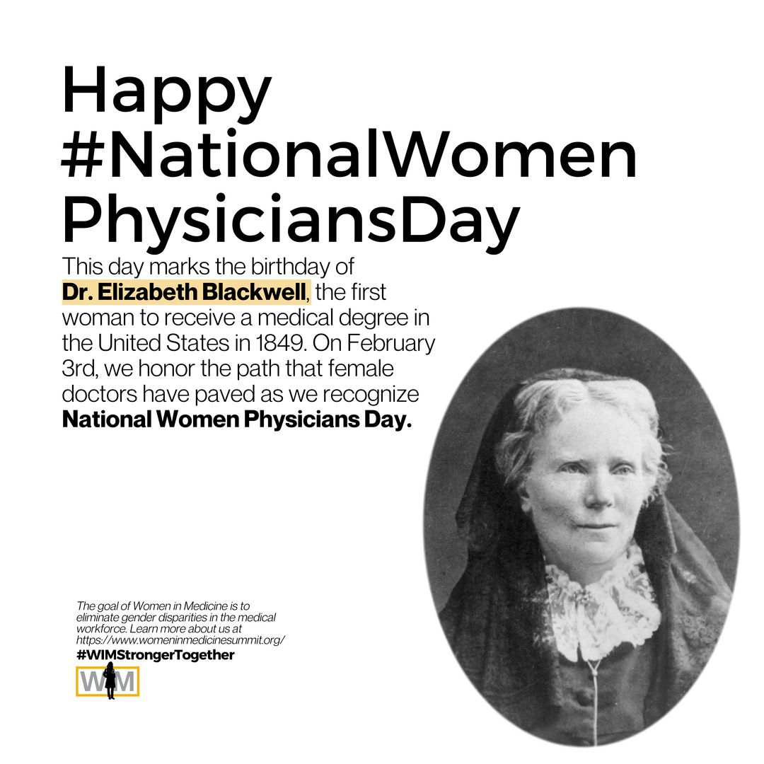 Happy #NationalWomenPhysiciansDay!

This day marks the birthday of Dr. Elizabeth Blackwell, the first woman to receive a medical degree in the United States in 1849.

#WIMStrongerTogether
womeninmedicinesummit.org