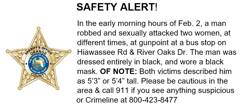 OrangeCoSheriff's tweet photo. Please give your attention to the safety alert below. Be cautious in the area: Avoid walking alone or standing alone at bus stops, especially in the dark.  If you see anything suspicious, call 911. If you have information about these crimes, call @CrimelineFL at 800-423-8477. https://t.co/sZ6u6qdY3A