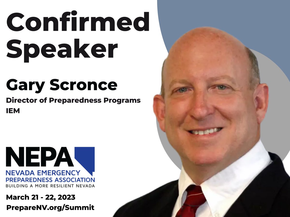EmergencyPrepNV's tweet photo. Nevada Preparedness Summit 2023 Confirmed Speaker - Gary Scronce, Director of Preparedness Programs, IEM https://t.co/vTMKNJOaRE