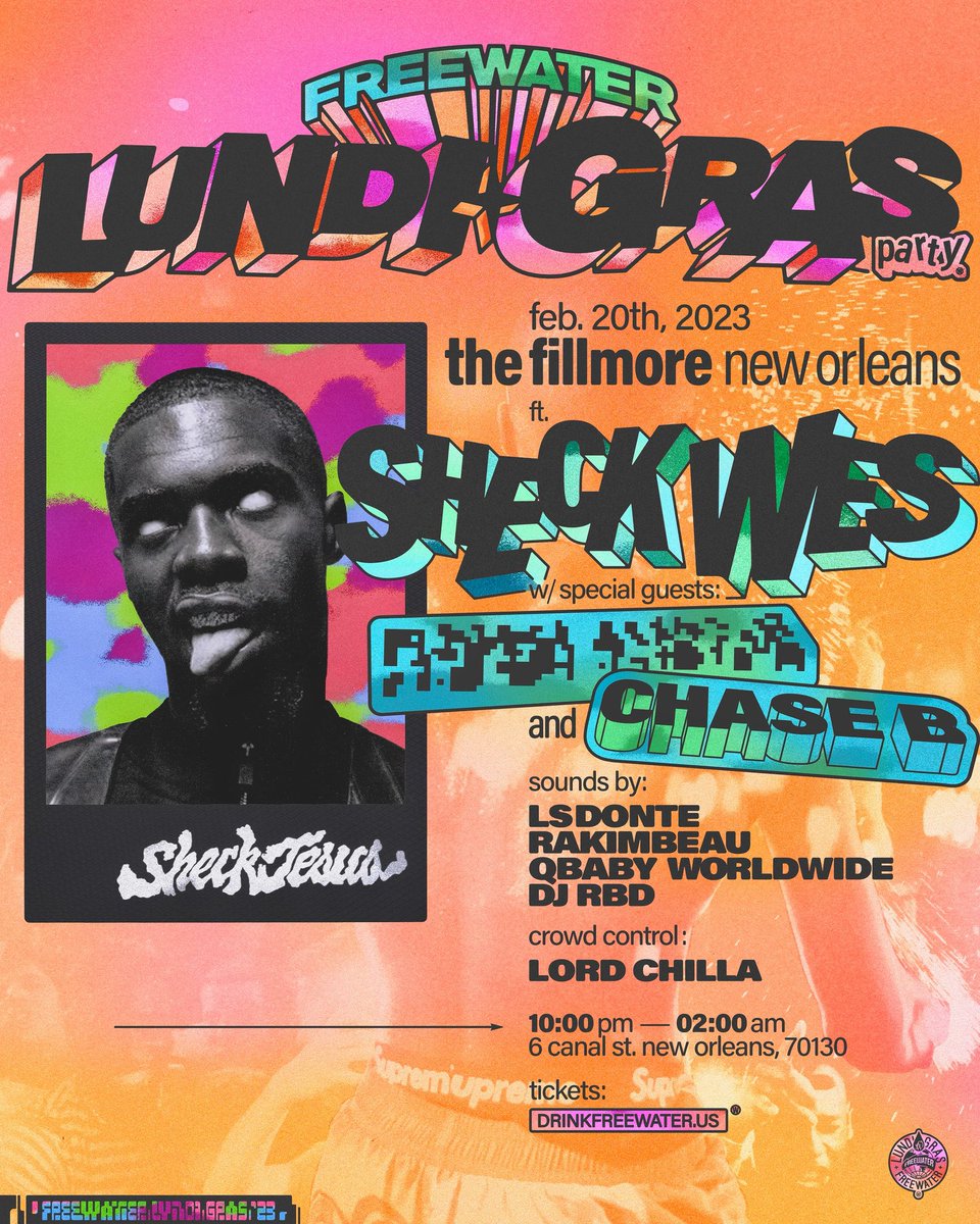 FREEWATER LUNDI GRAS PARTY FEAT. @sheckwes, @ogchaseb, and more 🌵✨ FEB 20TH. 10:00PM. NEW ORLEANS. Tickets: drinkfreewater.us 🎫