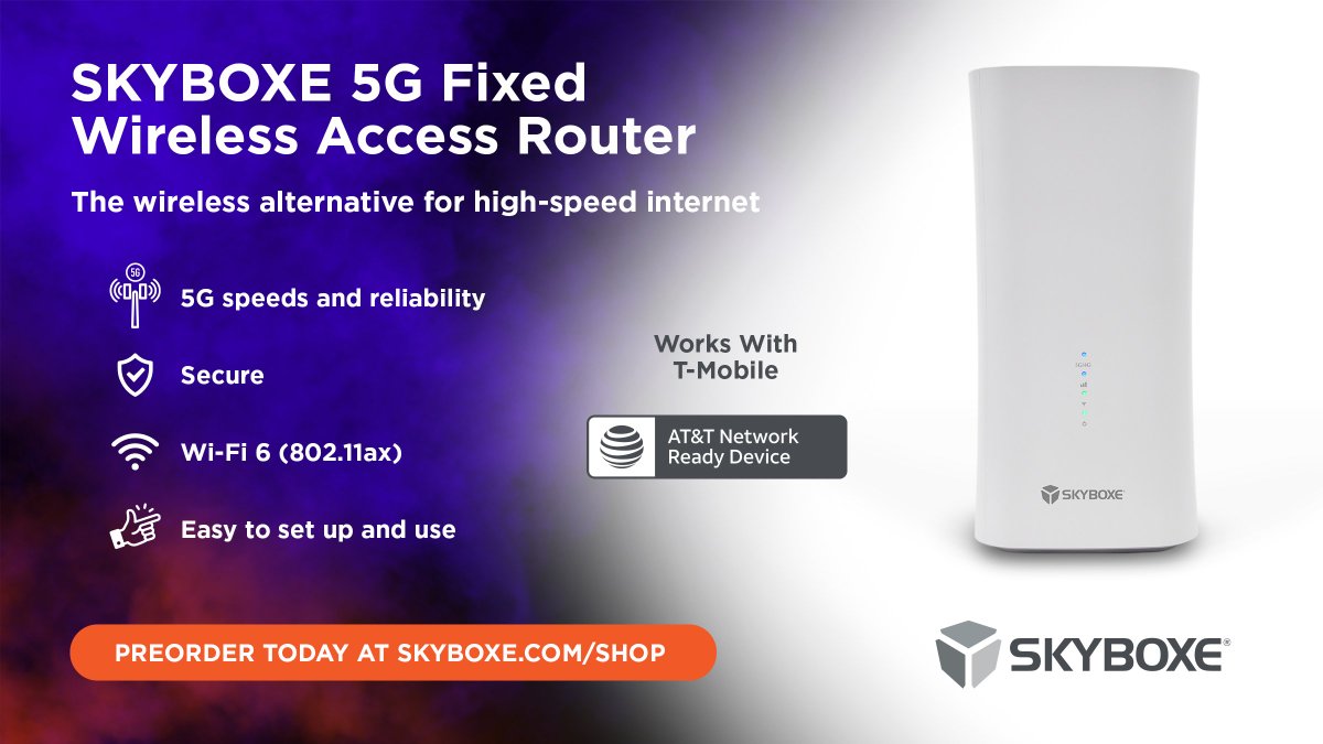 Skyboxe's tweet photo. Now, you can get reliable, high-speed broadband from your wireless carrier. Introducing the SKYBOXE 5G Fixed Wireless Access Router! 

Preorder yours today.  

https://t.co/rNY6gMNsOt  #5G #FWA https://t.co/V7OMN5upey