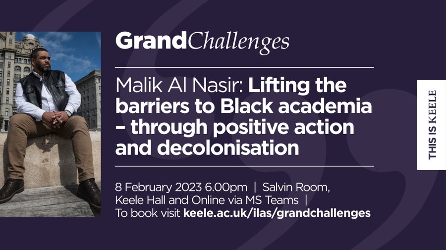 Join Malik Al Nasir for his Grand Challenges Lecture on:

📅 8th February
🕜 6:00pm
📍 Salvin Room, Keele Hall and MS Teams

Further information and how to book can be found here ➡️ 
buff.ly/3RlDIrR