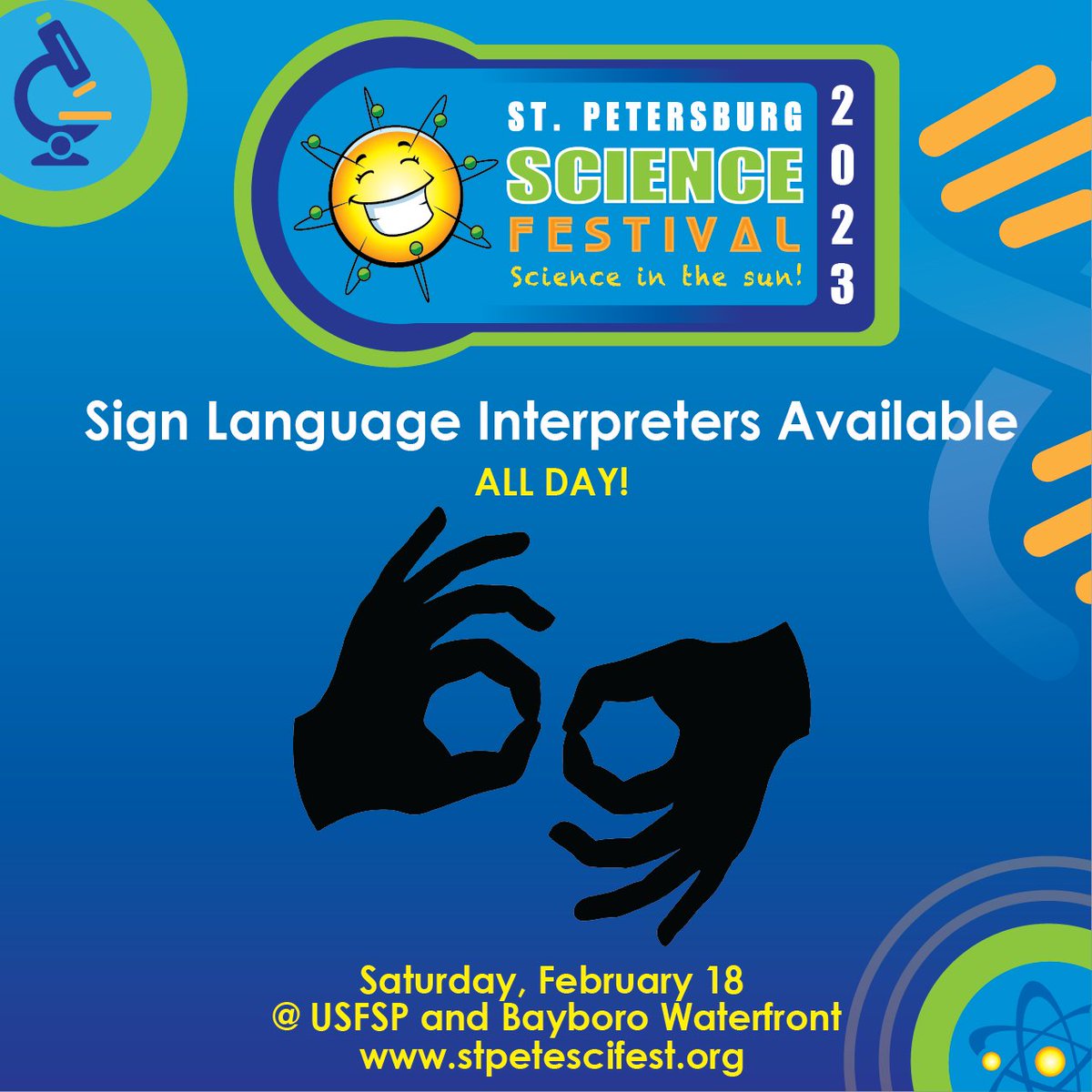 We have American Sign Language (ASL) interpreters available to help everyone enjoy our day of science in the sun!

See you at the #StPeteSciFest on February 18 <a href="/usfsp/">USF St. Petersburg</a>!

#ASL #AccessibleScience #STEM #STEAM #ScienceintheSun