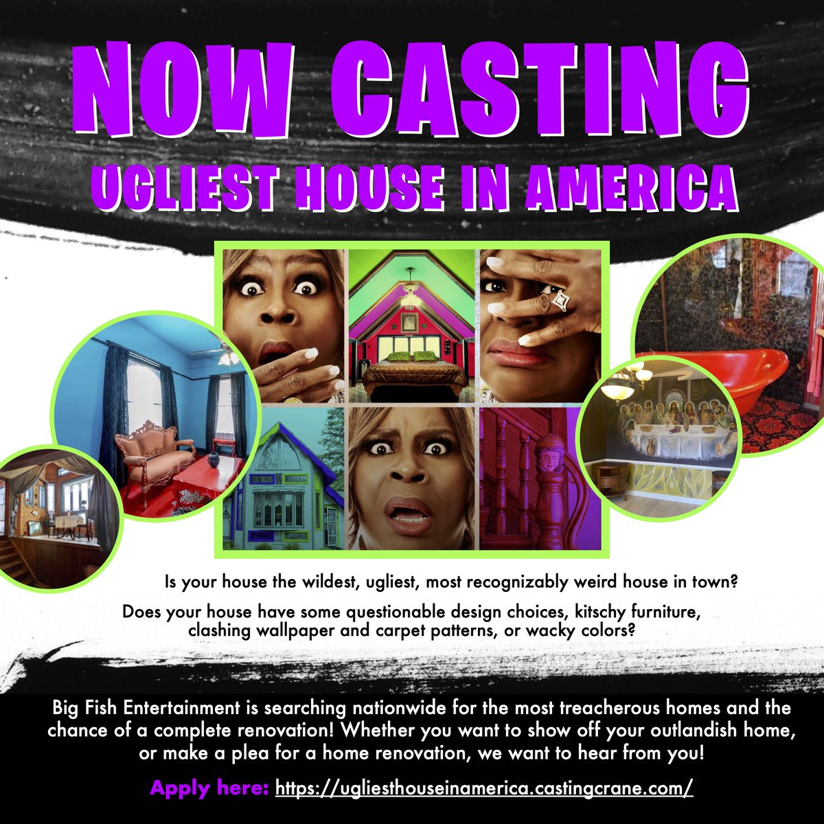 CASTING CALL! Is your house the wildest, ugliest, most recognizably weird house in town?

We are searching nationwide for the most treacherous homes and the chance of a complete renovation! We want to hear from you, apply at the link below!

ugliesthouseinamerica.castingcrane.com