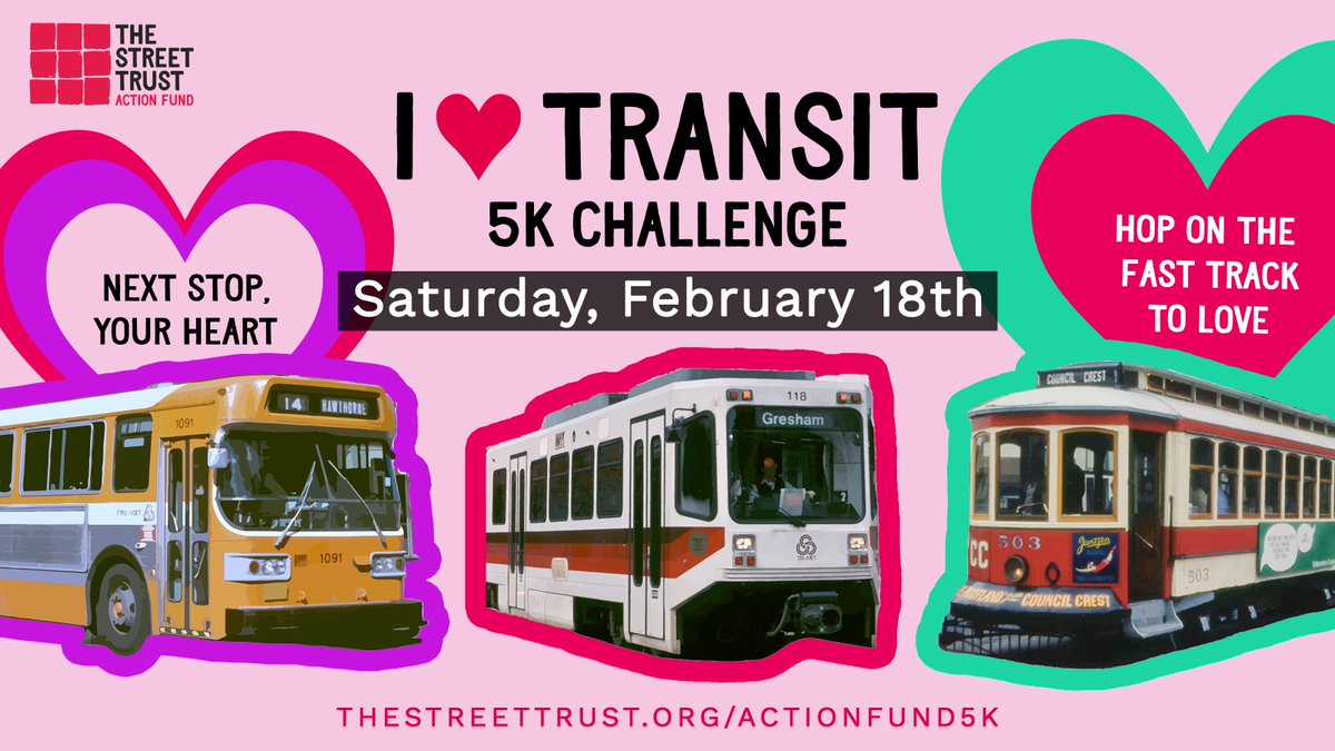Hop on the fast track to falling in love with public transit this Valentine's Day, by participating in 
<a href="/TSTActionFund/">The Street Trust Action Fund</a> 5K Challenge. 

We're trying to set a single-day trip record of 5K miles traveled on public transit.

Ride with us on Sat, Feb 18th! ℹ️ forms.gle/3e48j6oHSCj42X…