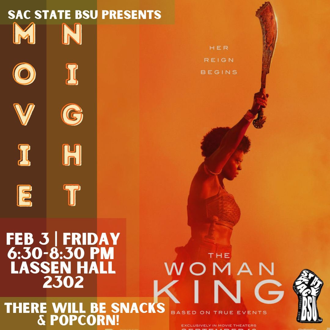 TONIGHT‼️ We are screening The Woman King in Lassen Hall 2302. We are just getting started for Black History Month so make sure to keep an eye out for all of our events 👀🙌🏾