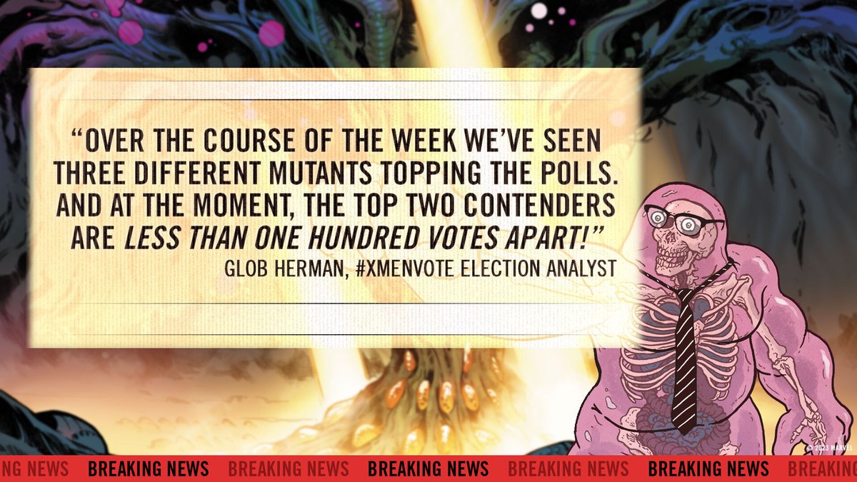 Marvel's tweet photo. BREAKING IN ACROSS KRAKOAN NETWORKS: It's Glob Herman, #XMenVote election analyst, with a special report. ❌ Vote now at https://t.co/bQbL2nEWBk https://t.co/KLsgOdgYi9