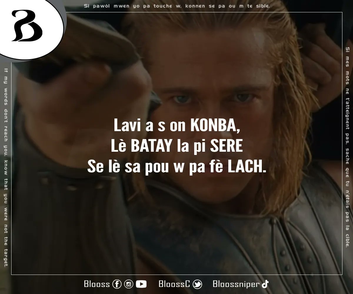 BloossC's tweet image. Lavi a s on KONBA,
Lè BATAY la pi SERE
Se lè sa pou w pa fè LACH.
#konba #batay #sere #lach