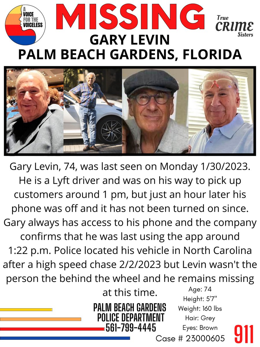 AwarenessTCS's tweet photo. **UPDATED FLYER**
#GaryLevin #StillMissing 
Police have located his vehicle in North Carolina after a high speed chase on 2/2/2023 but Levin wasn't the person the behind the wheel and he remains missing at this time.

Palm Beach Gardens Police Department
561-799-4445 https://t.co/dnKBxzmOri