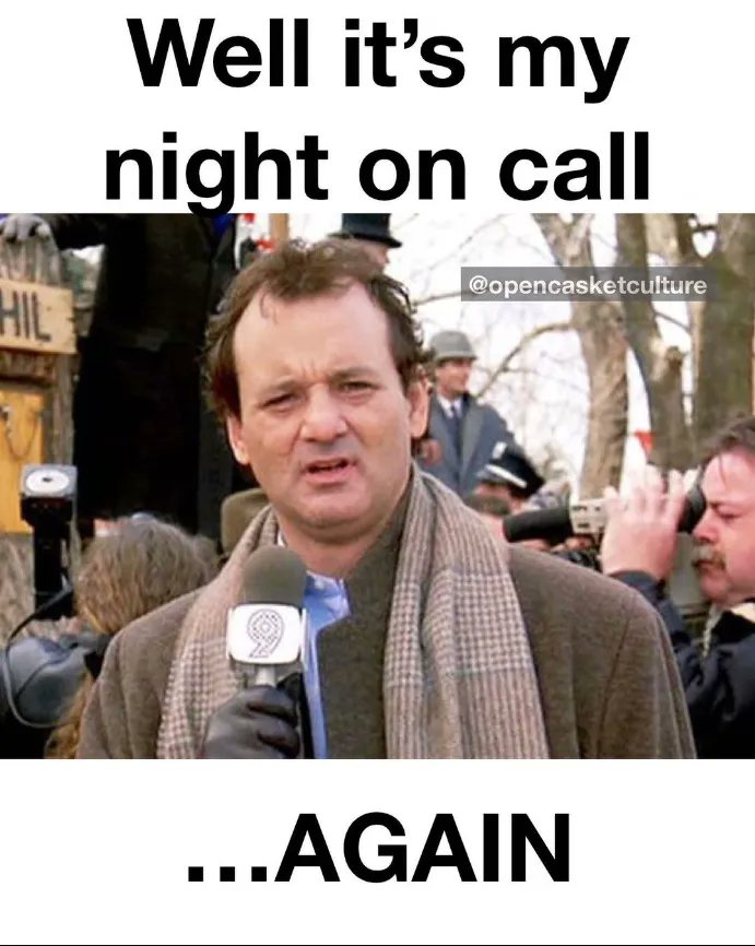 myASDcalls's tweet image. Ok campers, rise, and shine, and don’t forget your booties cause its cold out there. This one is dedicated to all of the funeral directors on call during this fridgid Groundhog Day week! #FridayFunny #FuneralDirectorProblems #GroundhogDay (Shared via the OpenCasketCulture IG).