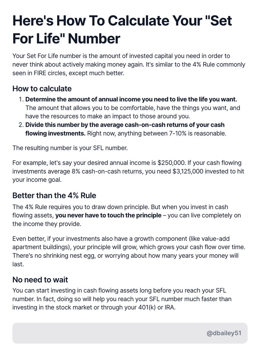 dbailey51's tweet photo. The ultimate in financial freedom is owning 100% passive cash flowing assets where the income covers your living expenses.

But it takes capital to purchase these assets. I like to call the amount of capital needed my "Set For Life" number.

Here's how to calculate yours 👇 https://t.co/dA5EW2dxWz