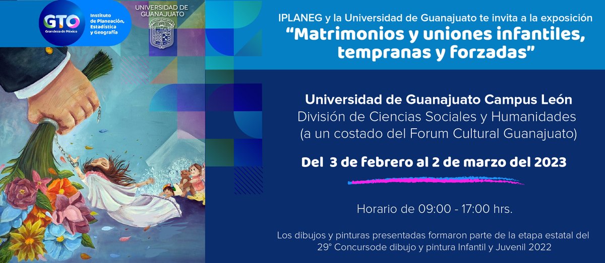 iplanegente's tweet photo. #IplaneGTO y la #UG te invitan a la #exposición “Matrimonios y uniones infantiles tempranas y forzadas” 

🗓️ Del 3 de febrero al 2 de marzo 
🏫 División de Ciencias Sociales y Humanidades de la @UGLeon (a un costado del @ForumCultural) https://t.co/0lFLKkpR6R