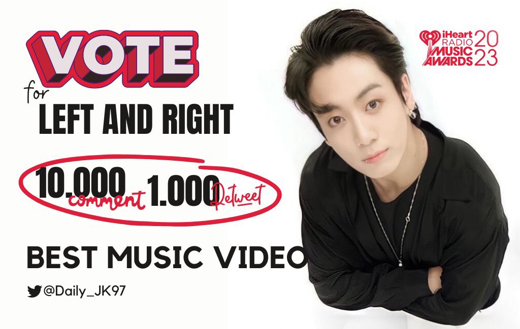 cataleya_jk01's tweet photo. 📢 JUNGKOOK VOTE CHALLENGE 

🔺10,000 COMMENTS:
•Fave JJK Solo Songs
•Best JJJK Cover
•Best JJK Vlive
•Best JJK Quotes
•Best JJK fashion Style
•JJK Media Titles
•JJK Iconic Moments 

🔺1,000 RETWEET

I’m voting for #LeftandRight as the #BestMusicVideo at the #iHeartAwards https://t.co/Wd10iZ2QNM