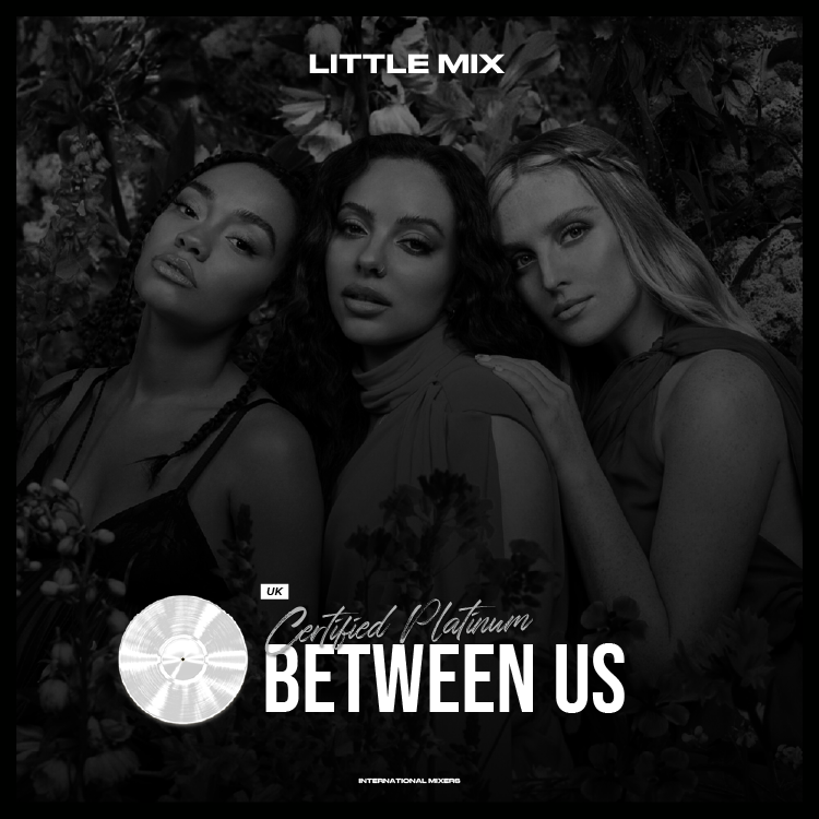 International Mixers on Twitter "LittleMix's 'Between Us' has been