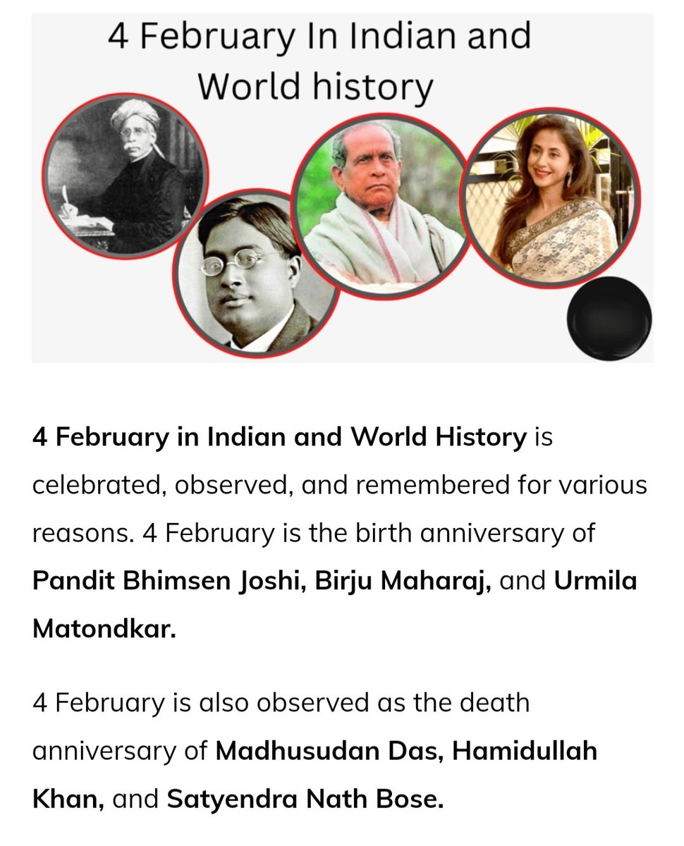4 February 
#4February 
#India
#History
#IndianHistory
#Events 
#IndianEvents
#Futures 
4 February:
Birth anniversary of:
#PanditBhimsenJoshi
#BirjuMaharaj
#UrmilaMatondkar

Death anniversary of:
#MadhusudanDas
#HamidullahKhan
#SatyendraNathBose