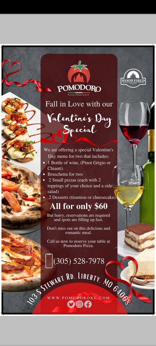 PomodoroKC's tweet photo. Valentine's Day Special
• 1 Bottle of wine, (Pinot Grigio or Chianti)
• Bruschetta for two
• 2 Small pizzas (each with 2 toppings of your choice and a side salad)
• 2 Desserts (tiramisu or cheesecake)
All for only $60
Reserve
(305) 528-7978
103 S Stewart Rd, Liberty, MO 64068 https://t.co/Anz0hui1vT