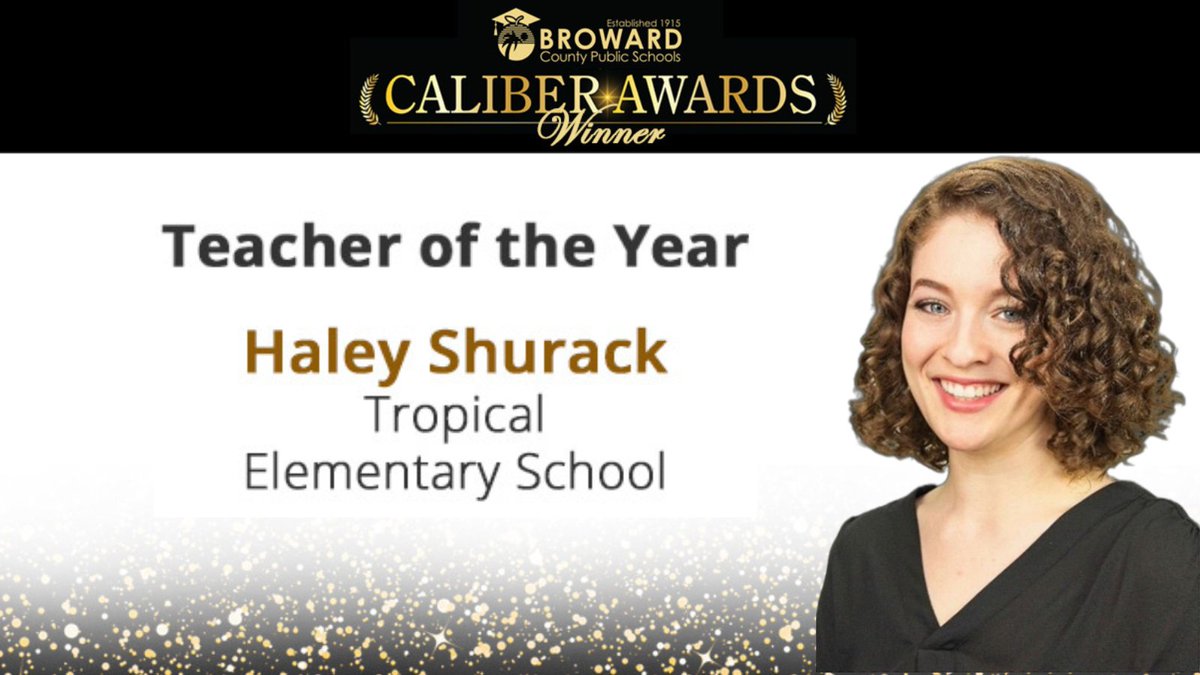 Congratulations to Haley Shurack of Tropical Elementary School (@tropicalbroward), 2023 Caliber Awards Teacher of the Year! #BCPSCaliber #BCPSCaliberAwards #BCPSCalies