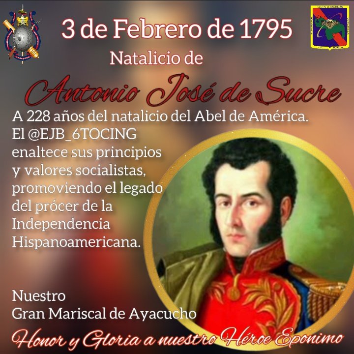 EJB_6TOCING's tweet photo. 03FEB|| 📆 228 años del Natalicio del "Gran Mariscal de Ayacucho, Antonio José de Sucre" uno de los mejores oficiales del Ejército.
#LealesComoSucre!.
#QueVivaElAbelDeAmérica!.
Bolívar sobre Sucre. https://t.co/EcRwYiMuHM
