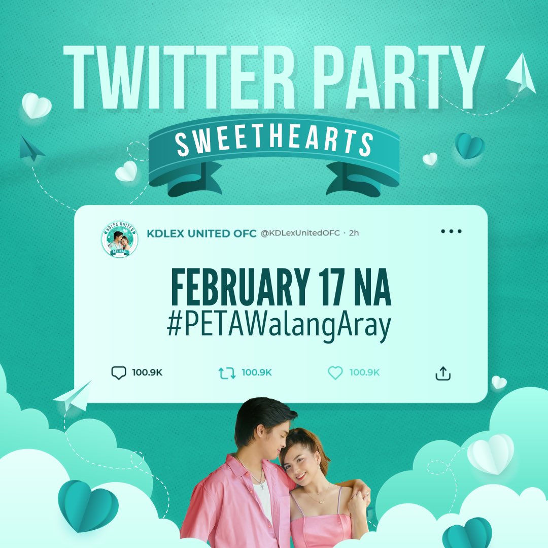Good morning, Sweethearts! 

Twitter Party starts now! Show your excitement as we count the days to KDLex’s theatre debut. Please make sure to copy the correct tagline and hashtag. 

FEBRUARY 17 NA
#PETAWalangAray