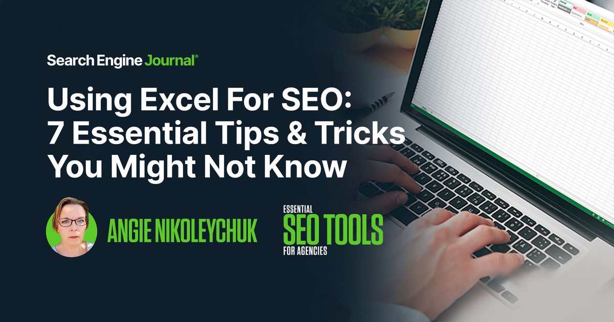 Using Excel For SEO: 7 Essential Tips & Tricks You Might Not Know via @sejournal, @Juxtacognition dlvr.it/Shw1l5