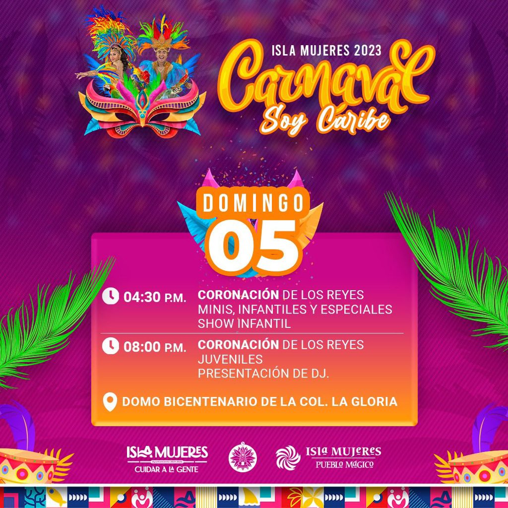 ¡ Acompáñanos este domingo al 𝗖𝗮𝗿𝗻𝗮𝘃𝗮𝗹 “𝗦𝗼𝘆 𝗖𝗮𝗿𝗶𝗯𝗲” 𝗜𝘀𝗹𝗮 𝗠𝘂𝗷𝗲𝗿𝗲𝘀 𝟮𝟬𝟮𝟯 que da inicio con la Coronación 👑 de nuestros Reyes Minis, Infantiles, Especiales y Juveniles !

#carnavalsoycaribe2023 #PuebloMágico #carnavales2023 #islamujeres
