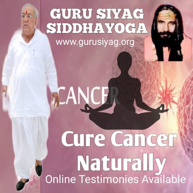 Guru Siyag has proved in a number of cases that the practical application of Guru Siyag Siddhayoga can indeed heal and even cure chronic ailments and terminal diseases such as cancer. #cancerday2023