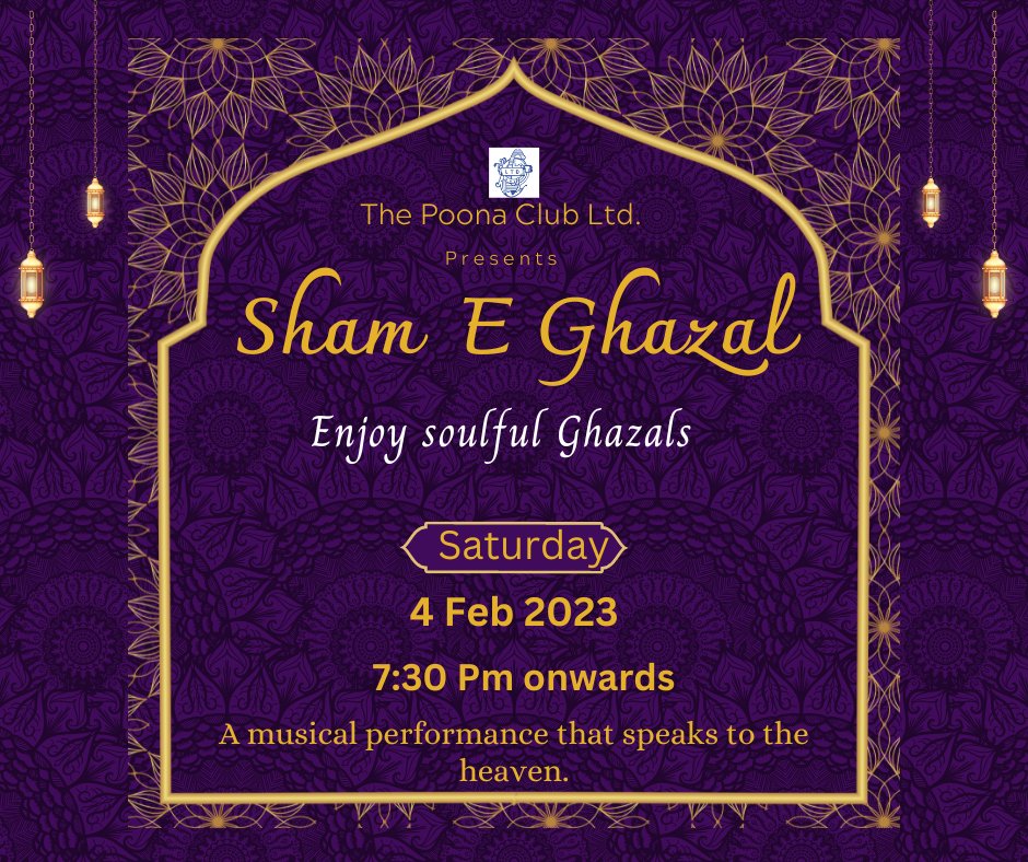 'Sham e Ghazal' Enjoy soulful Sufi Ghazals, music that stirs and elevates your mood. 
Enjoy the musical night with spectacular performances

Date & Timing: 4th Feb2023, 7:30Pm 
Venue: The Poona Club Ltd, Pune.

#ShamEGhazal #thepoonaclub #Ghazalnight #deepshikhamusic