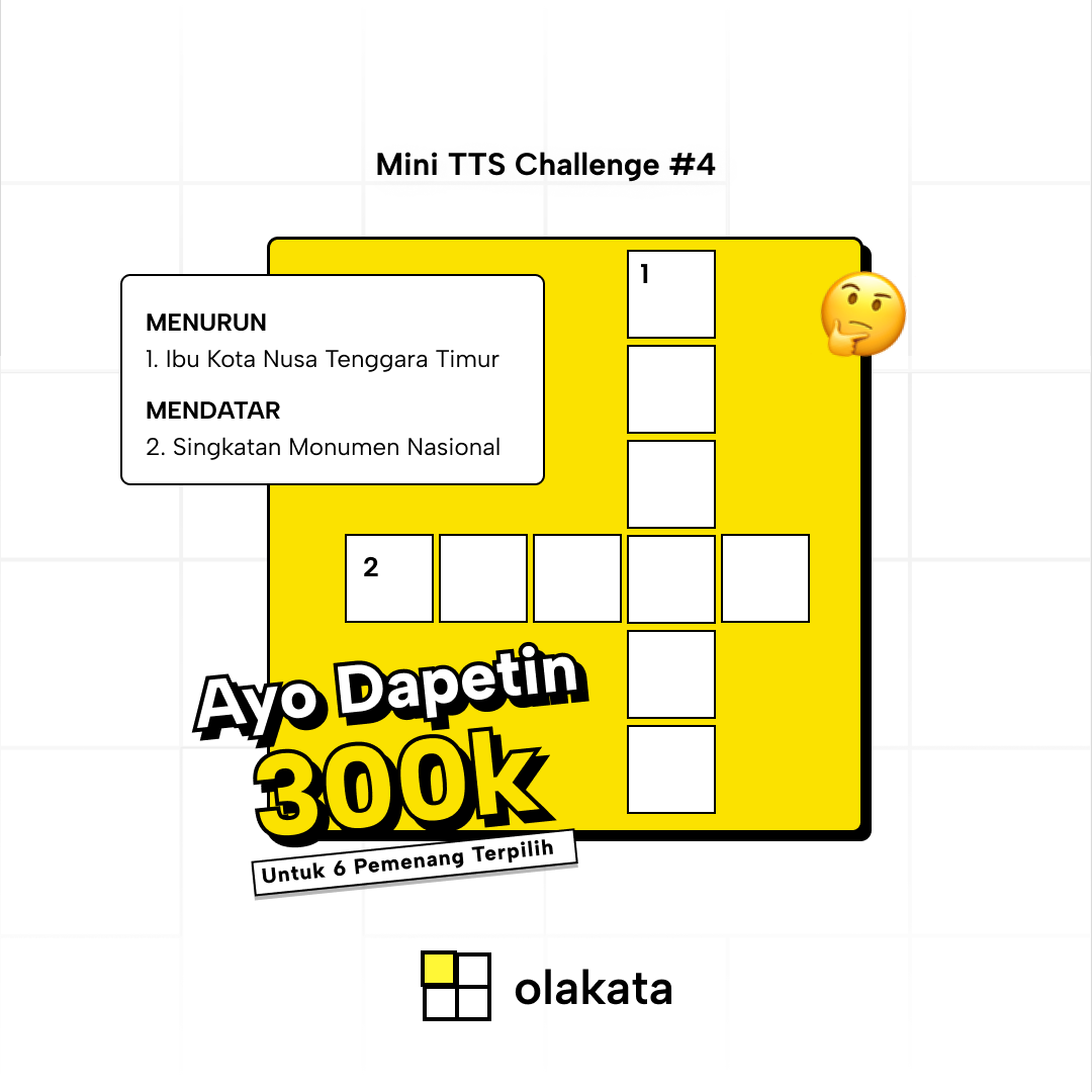 OlakataGame's tweet photo. Dapatkan 300k untuk 6 pemenang🥳
Mini TTS Challenge #4 Olakata✨

#Olakata #OlakataGame #TTSBerhadiah #KuisBerhadiah #Kuis #TekaTekiSilang #ChallengeIndonesia #GiveawayIndo #GiveawayIndonesia #GiveawayIndonesiaUpdate #GameBerhadiah #Kuis #KuisGratis #KuisIndonesia #KuisOnline https://t.co/BE45q1r2Am