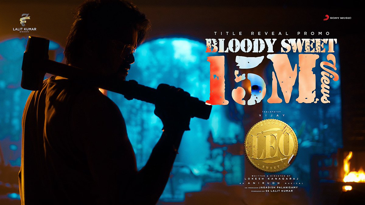 LeoMovieOffil's tweet photo. An ENORMOUS 1️⃣5️⃣ MILLION #BloodySweet hearts chanting #Leo Leo Leo! ❤️‍🔥

#Thalapathy @actorvijay  @7screenstudio @Dir_Lokesh @anirudhofficial @Jagadishbliss @sonymusicindia https://t.co/WkxDNvnyT0