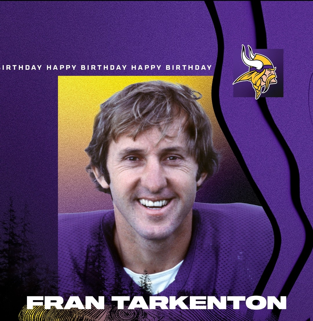 A very Happy Birthday to the Minnesota Vikings own The man, the legend, Mr. Fran Tarkenton. A great QB!!!    