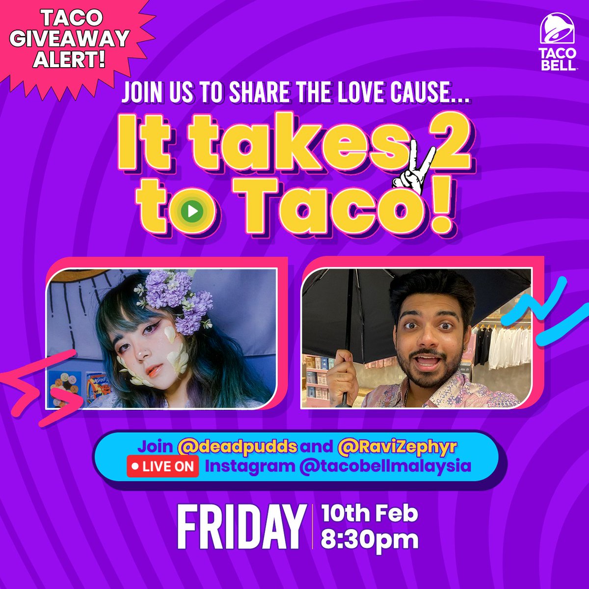 tacobellmy's tweet photo. Join us in our Taco Bell Instagram Livestream with @deadpudds and @RaviZephyr, and maybe you'll get lucky in love! 💜🌮RT if you’re coming! 🙌
#ISEEATACO #TukarKeTaco #LiveMás #LiveKawKaw #TacoBellMalaysia https://t.co/OJkuH0XKf9