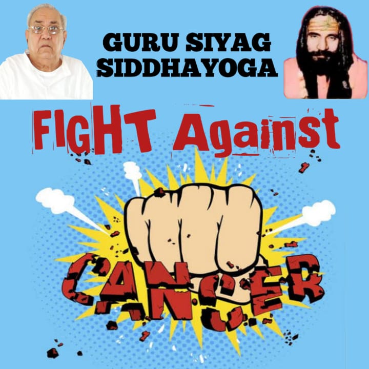 #cancerday2023
Cancer causes almost 459 000 deaths every year in the Eastern Mediterranean Region. Guru Siyag Siddhayoga is the spiritual yoga meditation, regular practice of Siddhayoga has treated lacs of Cancer patients.