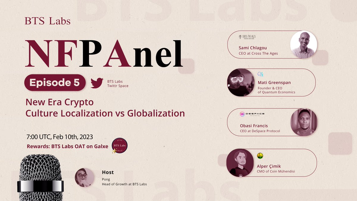🌎BTS #NFPAnel #5 with <a href="/MatiGreenspan/">Mati.quantum</a> <a href="/paramuhendisim/">Para Mühendisi</a> <a href="/Obasifrancis/">D Bvlda</a> <a href="/chlagousami/">Chlagou Sami</a>

🎙New Era Crypto Culture Localization vs Globalization
📆7:00 UTC, Feb 10th
📍Set a Reminder: x.com/i/spaces/1kvKp…

🎁 Join to win Galxe OAT: galxe.com/btslabs/campai…