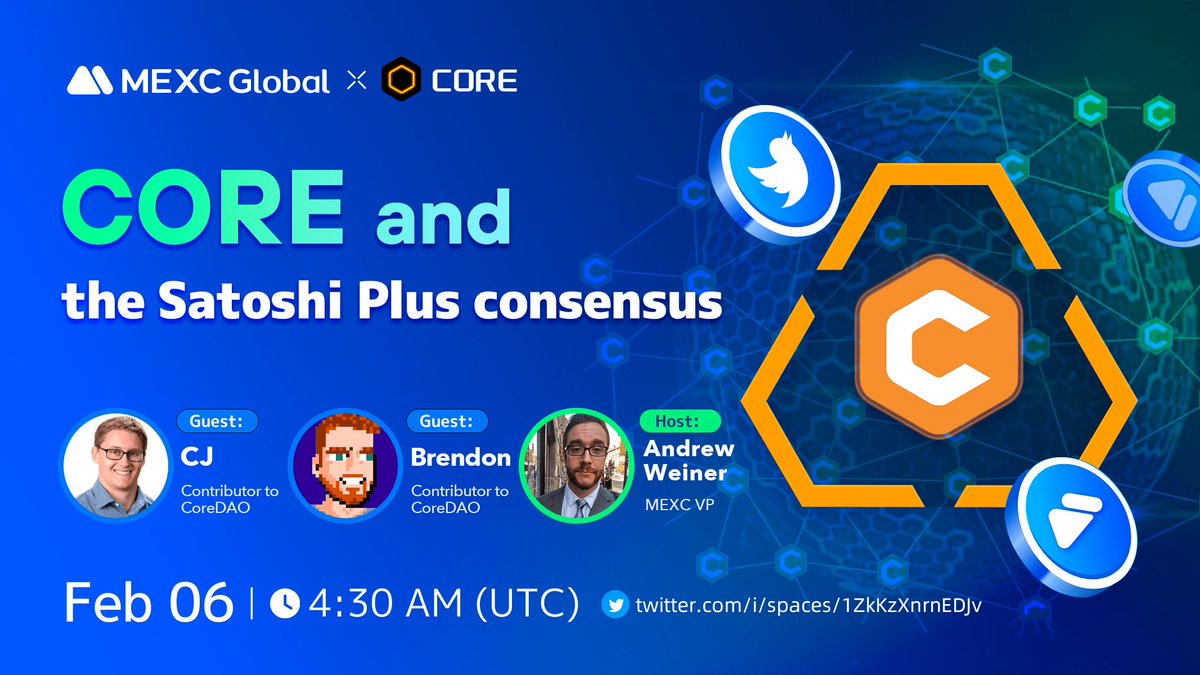 #CoreDAO &amp; CJ's first English Twitter Spaces with #MEXC!

📅Save the date: Feb 6, 4:30 AM (UTC)

🎁$2,000 in $CORE tokens for our listeners

Rules: 
🔹Follow @MEXC_Global &amp; <a href="/Coredao_Org/">Core DAO 🔶</a> 
🔹Fill out: bit.ly/3HVW1Ra

Set a reminder: x.com/i/spaces/1ZkKz…