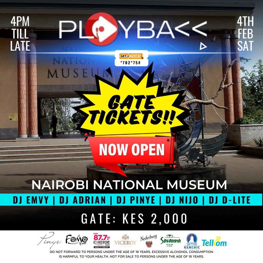 It's D-Day! #PLAYBACK is here! Tonight, Party in style, #ANightAtTheMuseum. Doors open from 4 pm. Limited gate tickets already on at getaticket.co.ke, (Or dial *702*75# from your Safcom line).