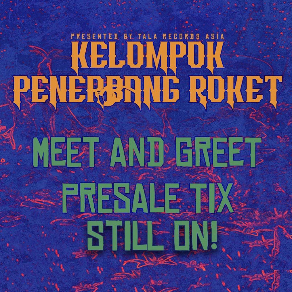 Kelompok Penerbang Roket Meet &amp; Greet and Presale tickets are available for a limited time!

Get your tickets now and don't miss your chance to rock out! 🤟🏼

linktr.ee/talarecordsasia

#talarecordsasia #traevents #kpr #penerbangroket #sweetass #thefatalis #hursa