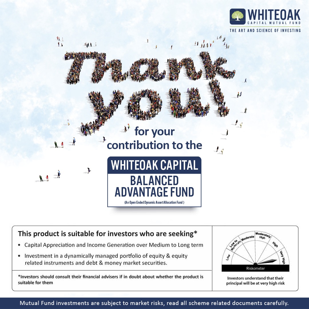 WhiteOakCap's tweet photo. As #WhiteOakCapital Balanced Advantage Fund NFO comes to an end, we are overwhelmed by your support. We look forward to building a strong foundation for a long term relationship!
#WhiteOakCapitalMutualFund #WOCBAF #BalancedAdvantage #SmartInvesting #MarketVolatility #MutualFunds https://t.co/FXy7Ufm7Ij